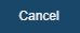 Cancel button